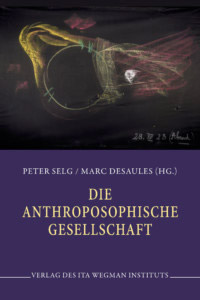 DIE ANTHROPOSOPHISCHE GESELLSCHAFT